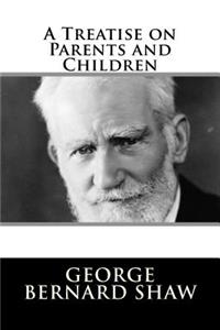 Treatise on Parents and Children