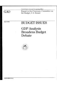 Budget Issues: Gdp Analysis Broadens Budget Debate