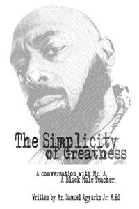 The Simplicity of Greatness.