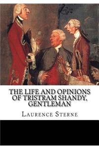 The Life and Opinions of Tristram Shandy, Gentleman