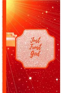 Just Trust God- Rays Rosie: Blank Journal/Folio Insert/Travelers Notebook Inserts/Diary/Unruled Journal