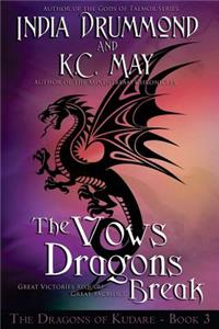 Vows Dragons Break