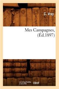 Mes Campagnes, (Éd.1897)