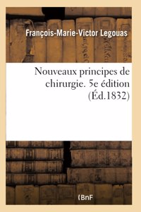 Nouveaux Principes de Chirurgie Ou Elémens de Zoonomie, d'Anatomie Et de Physiologie: D'Hygiène, de Pathologie Générale. 5e Édition