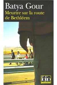 Meurtre Sur LA Route De Bethleem