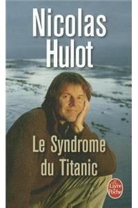 Le Syndrome Du Titanic