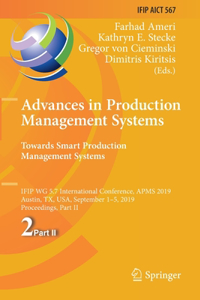 Advances in Production Management Systems. Towards Smart Production Management Systems