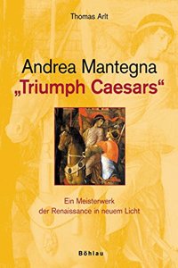 Andrea Mantegna: Triumph Caesars