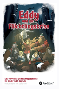 Eddy und die Flüchtlingskrise