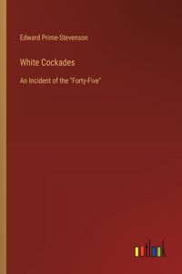 White Cockades