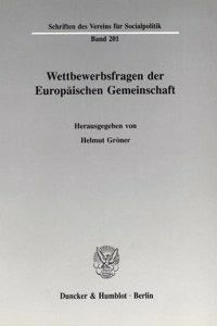 Wettbewerbsfragen Der Europaischen Gemeinschaft