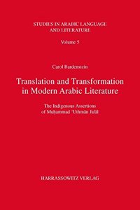Translation and Transformation in Modern Arabic Literature