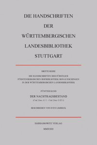 Die Handschriften Der Furstlich Furstenbergischen Hofbibliothek Donaueschingen in Der Wurttembergischen Landesbibliothek Stuttgart