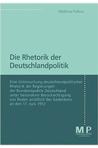 Die Rhetorik Der Deutschlandpolitik