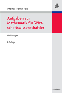 Aufgaben Zur Mathematik Für Wirtschaftswissenschaftler