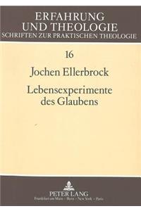 Lebensexperimente Des Glaubens