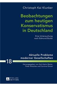 Beobachtungen zum heutigen Konservatismus in Deutschland