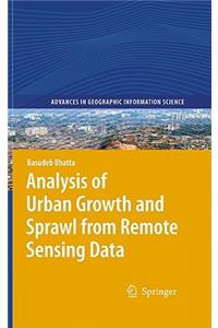 Analysis of Urban Growth and Sprawl from Remote Sensing Data