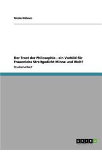 Trost der Philosophie - ein Vorbild für Frauenlobs Streitgedicht Minne und Welt?