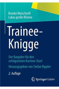 Trainee-Knigge