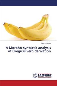 A Morpho-Syntactic Analysis of Ekegusii Verb Derivation