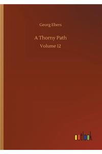 A Thorny Path