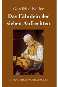 Fähnlein der sieben Aufrechten