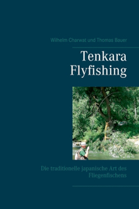 Tenkara Flyfishing