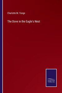 Dove in the Eagle's Nest