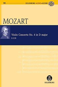Violin Concerto No. 4 in D Major, Kv 218: Eulenburg Audio+score Series, Vol. 98 Study Score/CD Pack