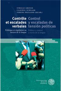 Controle Et Escalades Verbales / Control Y Escaladas de Tension Politicas