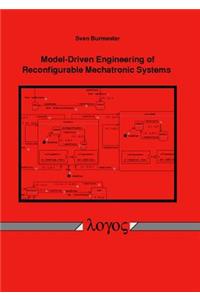 Model-Driven Engineering of Reconfigurable Mechatronic Systems