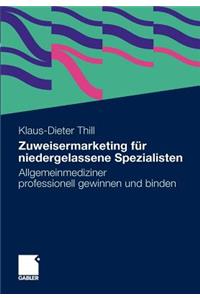 Zuweisermarketing für niedergelassene Spezialisten
