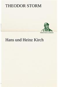 Hans Und Heinz Kirch