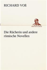 Racherin Und Andere Romische Novellen