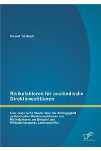 Risikofaktoren für ausländische Direktinvestitionen