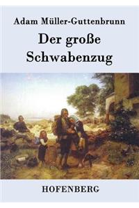 große Schwabenzug