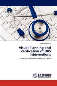 Visual Planning and Verification of DBS Interventions