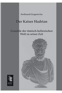 Kaiser Hadrian
