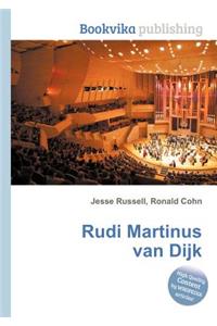 Rudi Martinus Van Dijk