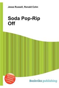Soda Pop-Rip Off