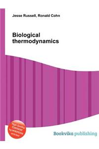 Biological Thermodynamics