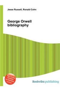 George Orwell Bibliography