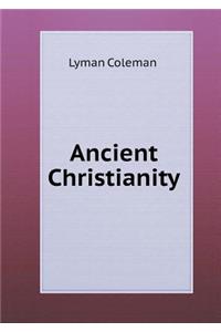Ancient Christianity