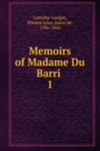 Memoirs of Madame Du Barri