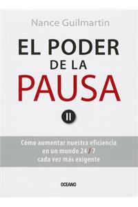 El Poder de la Pausa