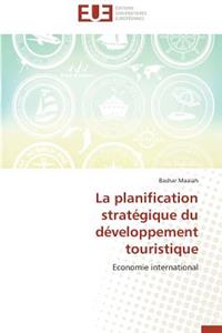 planification stratégique du développement touristique
