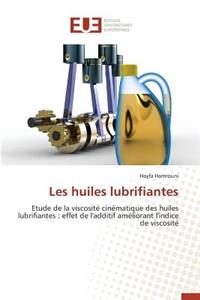 Les Huiles Lubrifiantes
