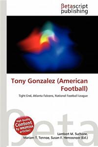 Tony Gonzalez (American Football)