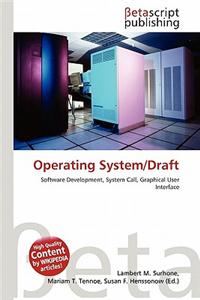 Operating System/Draft